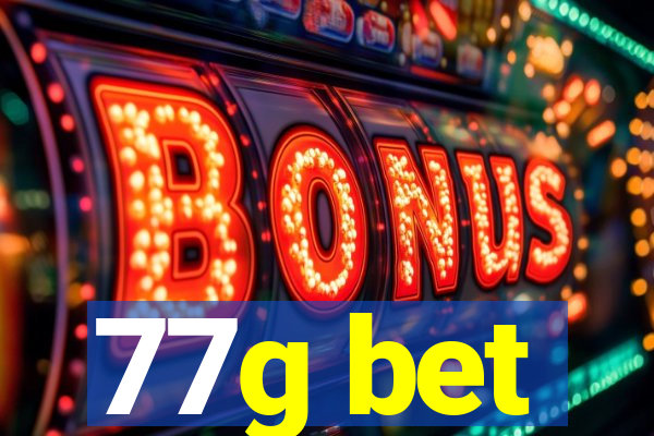 77g bet